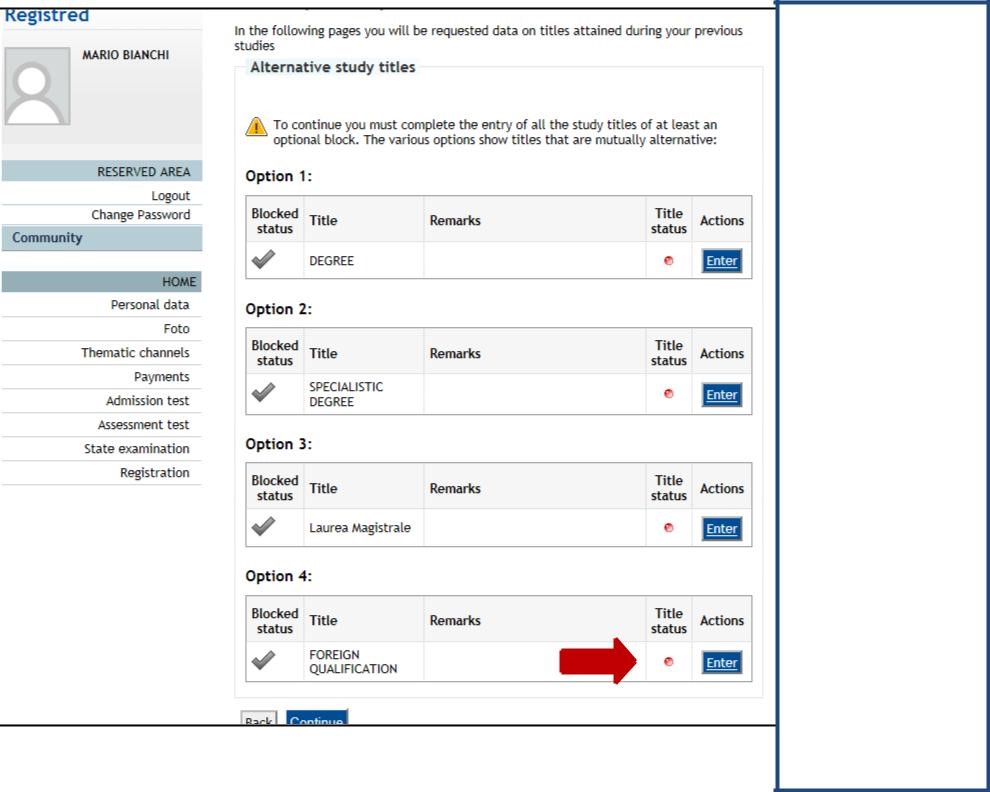 To continue you must complete the entry of all the study titles or at least an optional block. The various options show titles that are mutually alternative. Click Foreign qualification > Enter. 