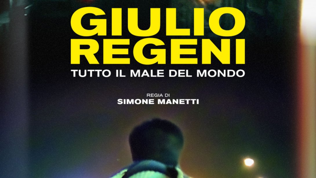 Poster for the documentary ‘Giulio Regeni – All the Evil in the World’