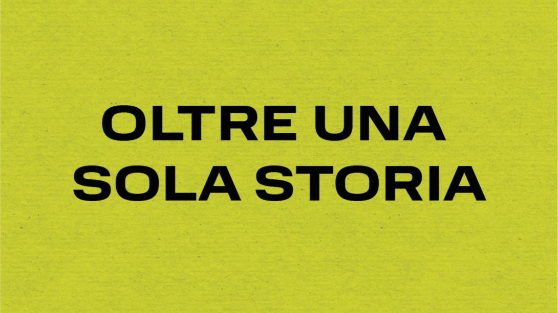 Italian text: "Oltre una sola storia"